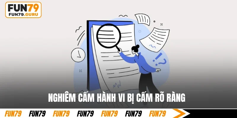 Nghiêm cấm hành vi bị cấm rõ ràng