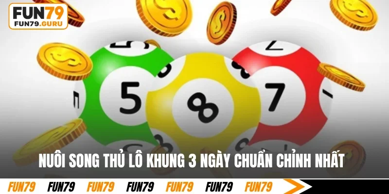 Nuôi song thủ lô khung 3 ngày